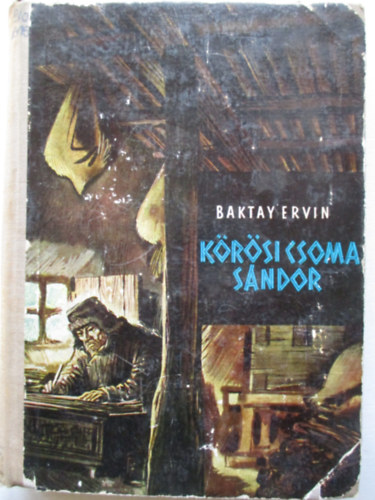 Baktay Ervin - Krsi Csoma Sndor