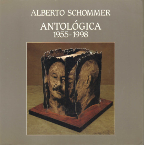 Alberto Schommer - Antolgica 1955-1998