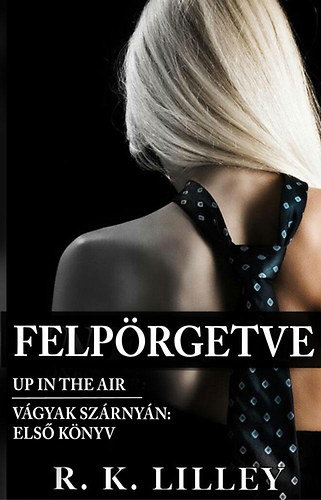 R. K. Lilley - Felprgetve - Up in the air