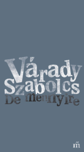 Várady Szabolcs - De mennyire