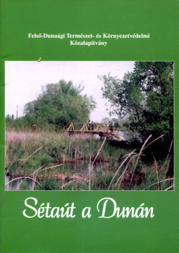 Stat a Dunn (Fels-Dunagi Termszet- s Krnyezetvdelmi Kzalaptvny)