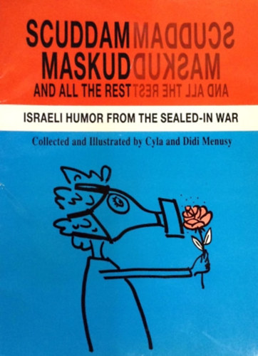 Cyla and Didi Menusy  (sszell.) - Scuddam Maskud and All The Rest - Israeli Humor From the Sealed-In War