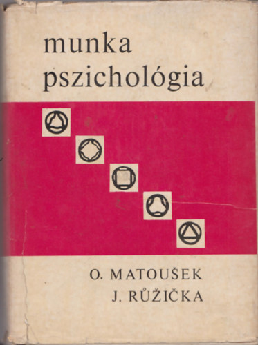 O.-Ruzicka, J. Matousek - Munka pszichol�gia