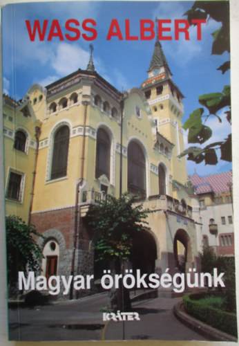 Wass Albert - Magyar �r�ks�g�nk