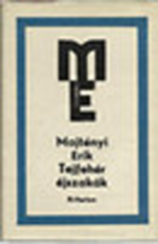 Majt�nyi Erik - Tejfeh�r �jszak�k