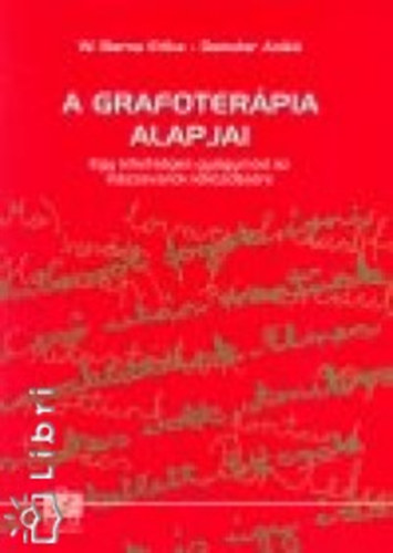 Demeter W. Barna - A grafoterpia alapjai