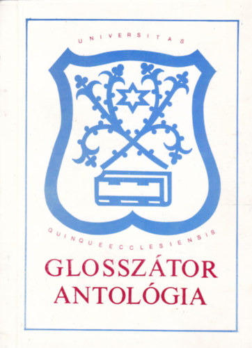 Dr. Kiss György - Dr. Petrétei József - Glosszátor Antológia