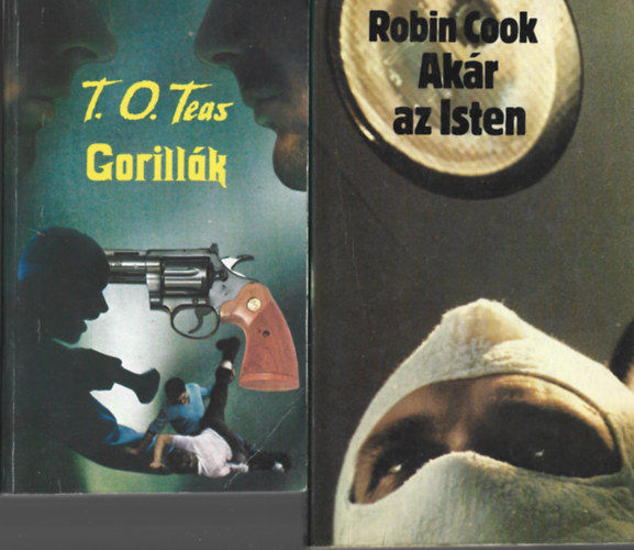 2 db knyv, T. O. Teas: Gorillk, Robin Cook: Akr az Isten