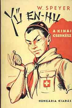 W. Speyer - Y� En-Hu, a k�nai cserk�sz