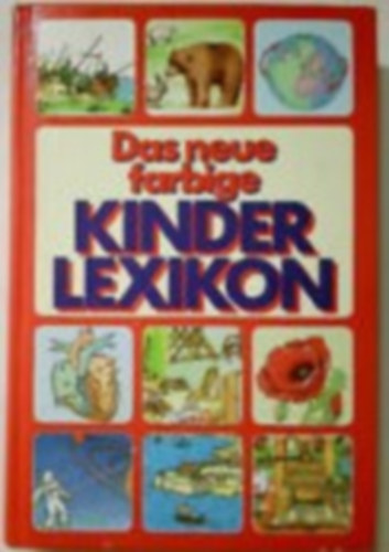 Jean-Paul Dupré - Das neue farbige Kinderlexikon