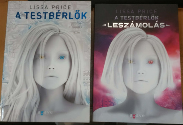 Lissa Price - A testbérlők 1-2. (A testbérlők / A testbérlők - Leszámolás)