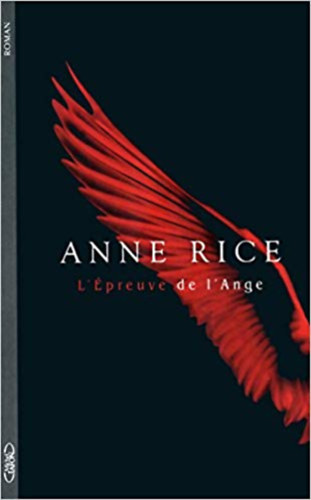 Anne Rice - L'preuve de l'Ange