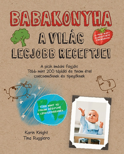 Karin Knight Tina Ruggiero - Babakonyha - A picik im�dni fogj�k!
