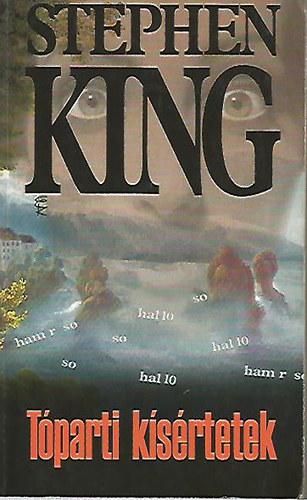 Stephen King - T�parti k�s�rtetek