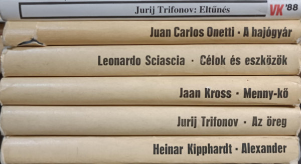 Juan Carlos Onetti, Leonardo: Sciascia, Jaan Kross, Heinar Kipphardt Trifonov Jurij - Vilgirodalmi kortrs knyvcsomag