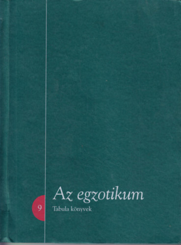 Fejs-Pusztai  (szerk.) - Az egzotikum (tanulmnyok)