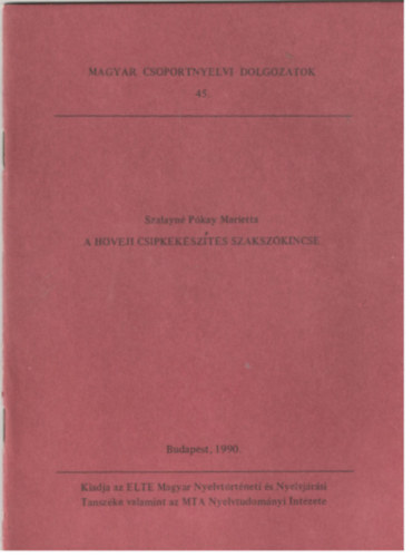 Szalayn� P�kay Marietta - A h�veji csipkek�sz�t�s szaksz�kincse