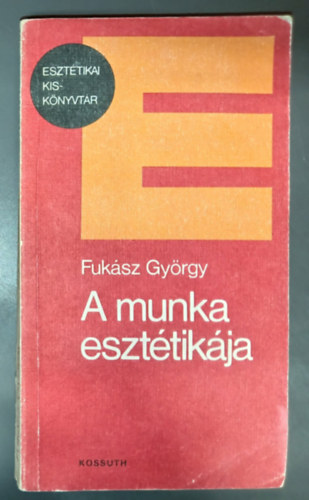 Fukász György, Pelle János (szerk.), Hermann István (lektor) - ---