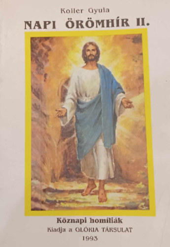Koller Gyula - Napi Örömhír II.