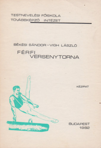 Bksi Sndor-Vigh Lszl - Frfi versenytorna - kzirat