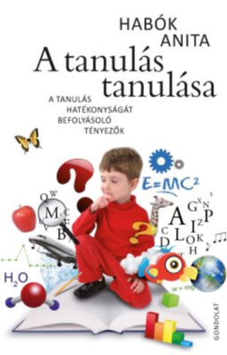 Habók Anita - A tanulás tanulása
