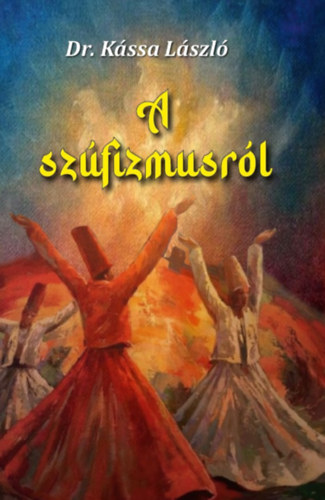 Dr. K�ssa L�szl� - A sz�fizmusr�l