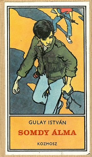 Gulay Istv�n - Somdy �lma