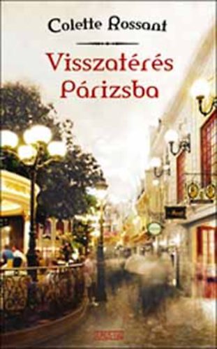 Colette Rossant - Visszat�r�s P�rizsba