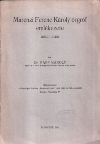 dr. Papp K�roly - Marenzi Ferenc K�roly �rgr�f eml�kezete (1859-1940)- dedik�lt