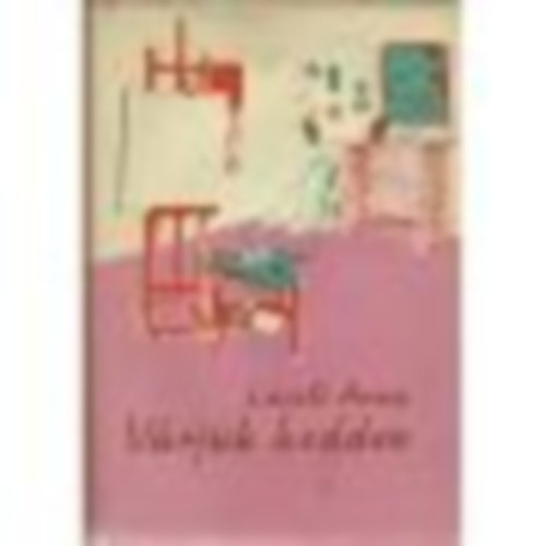 L�szl� Anna - V�rjuk kedden