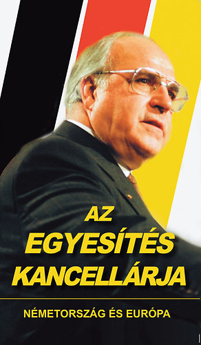 Az egyes�t�s kancell�rja - N�metorsz�g �s Eur�pa