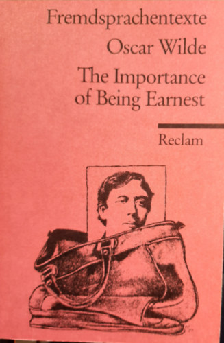 Oscar Wilde - The Importance of Being Earnest