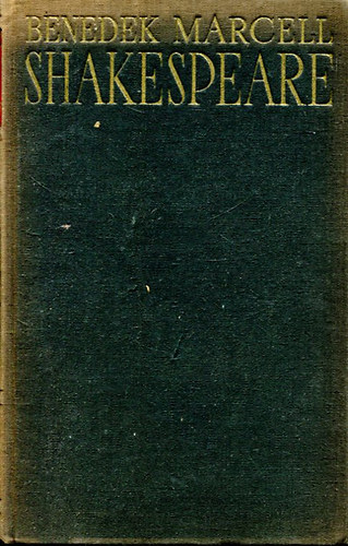 Benedek Marcell - Shakespeare