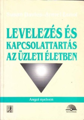Davies; Esnos - Levelezs s kapcsolattarts az zleti letben - angol nyelven