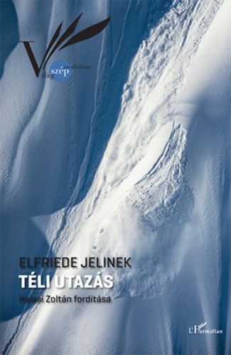 Elfriede Jelinek - Tli utazs