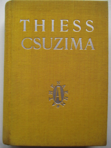 Frank Thiess - Csuzima