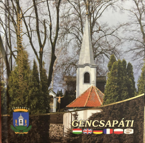 Gencsapti - Magyarorszg kincsestra