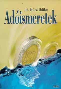 Dr. R�cz Ildik� - Ad�ismeretek