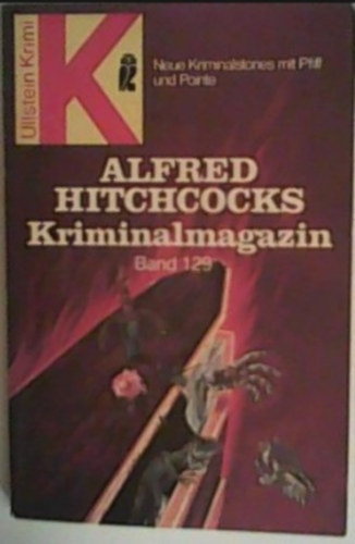 Alfred Hitchcock - Alfred Hitchcock KriminalMagazin Band 129