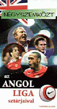 Viktória Kiadó - Négyszemközt az Angol Liga sztárjaival