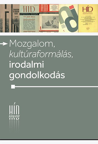 Mozgalom, kultraformls, irodalmi gondolkods