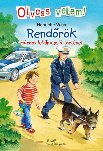 Henriette Wich - Rend�r�k - Olvass velem!