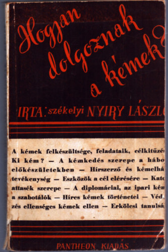 Székelyi Nyiry László - Hogyan dolgoznak a kémek?