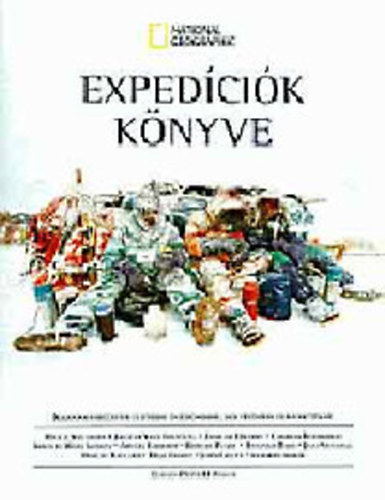 Tom Melham  (szerk.) - Expedcik knyve (National Geographic)