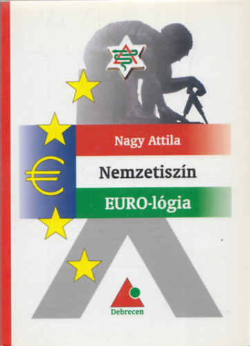 Nagy Attila - Nemzetiszn Eurolgia