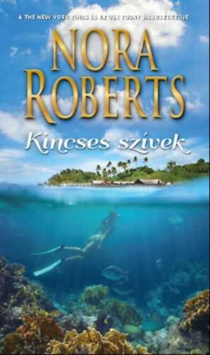 Nora Roberts - Kincses szvek