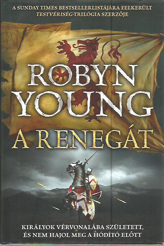 Robyn Young - A renegt