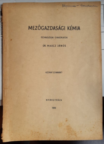 Dr. Ma�cz J�nos - Mez�gazdas�gi k�mia
