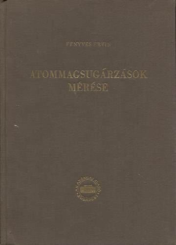 Fenyves Ervin - Atommagsugrzsok mrse