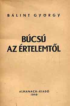 B�lint Gy�rgy - B�cs� az �rtelemt�l